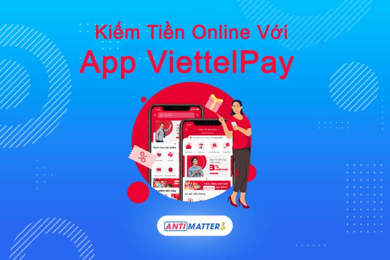 ViettelPay - App kiếm tiền online hàng đầu